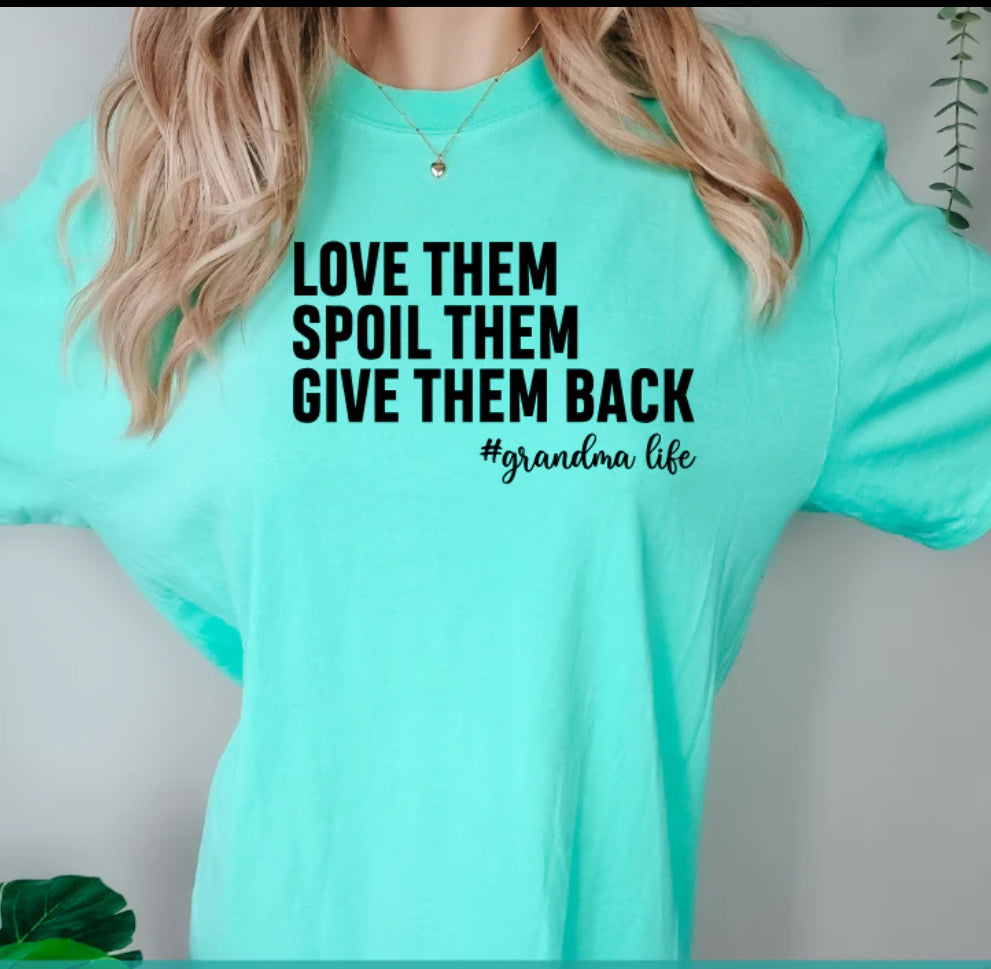 Love them, spoil them