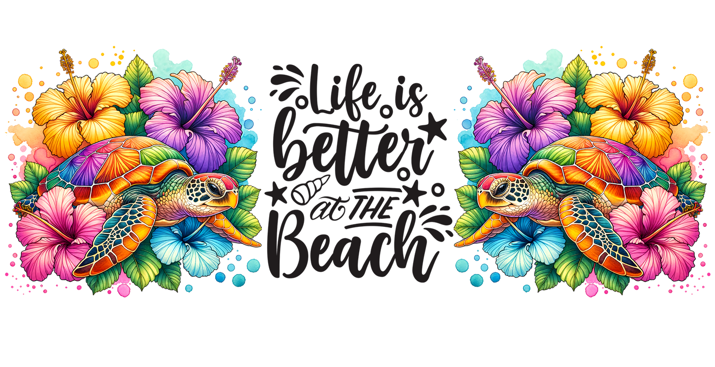 Life is better at the beach 16oz cup wrap