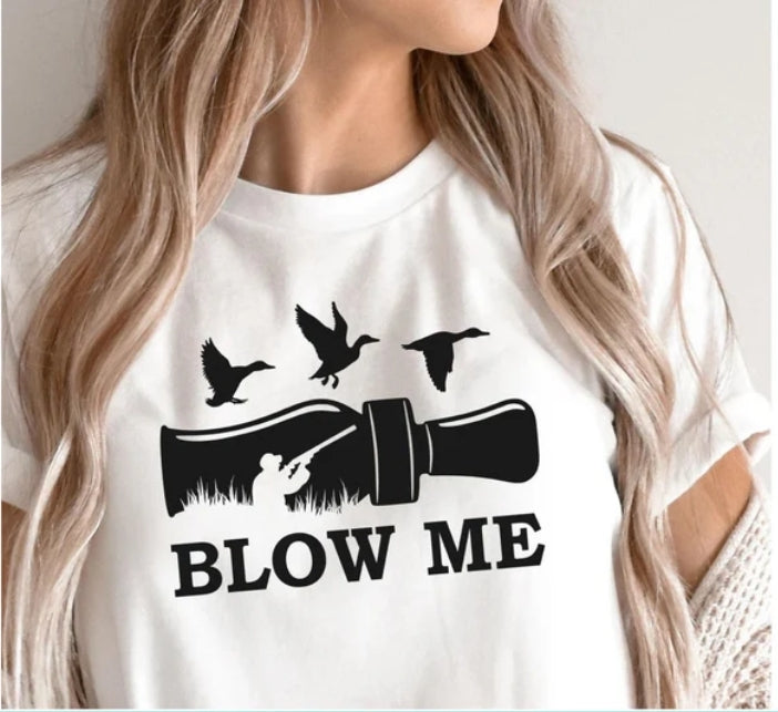 Blow me