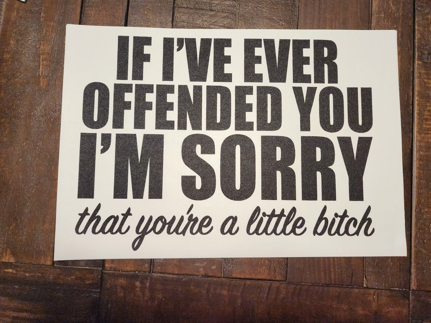 Sorry if I offended you transfer