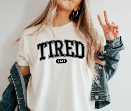 Tired 24/7