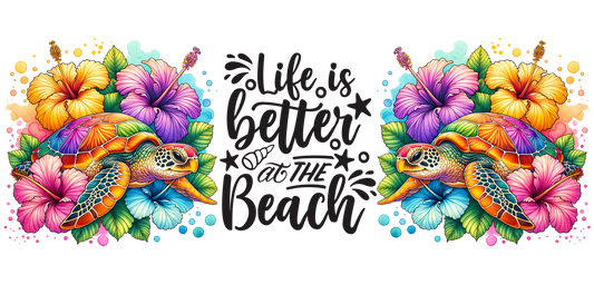 Life is better at the beach 16oz cup wrap
