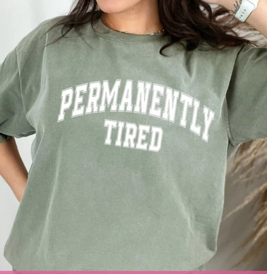 Permanently tired