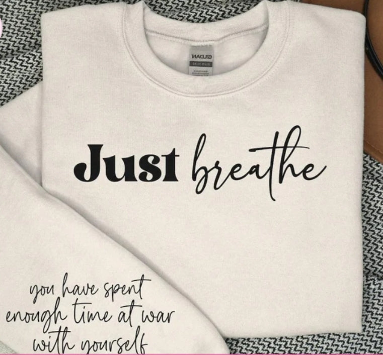 Just breathe